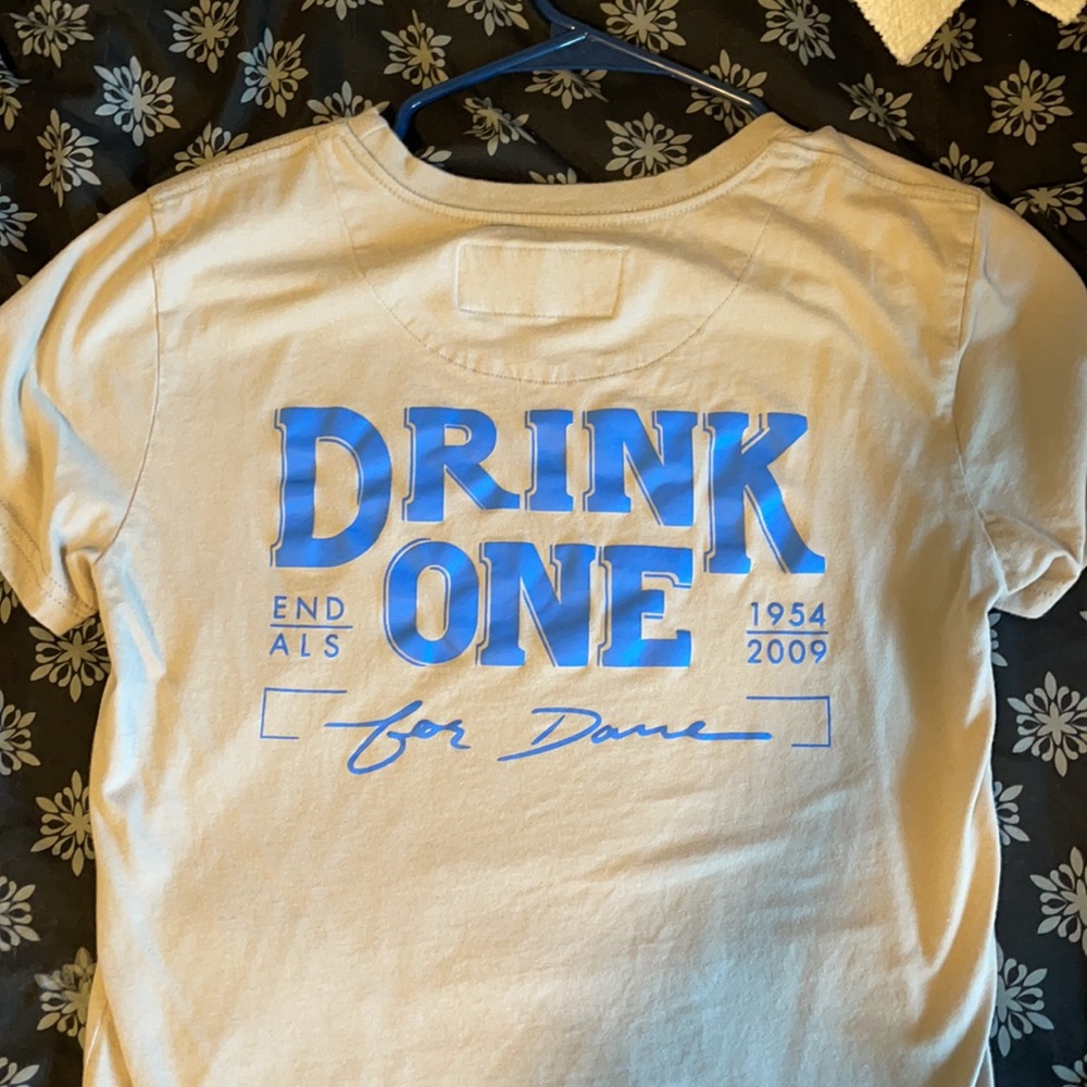 Drink one for Dane tee